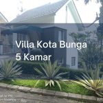 Villa Kota Bunga 5 Kamar Tidur